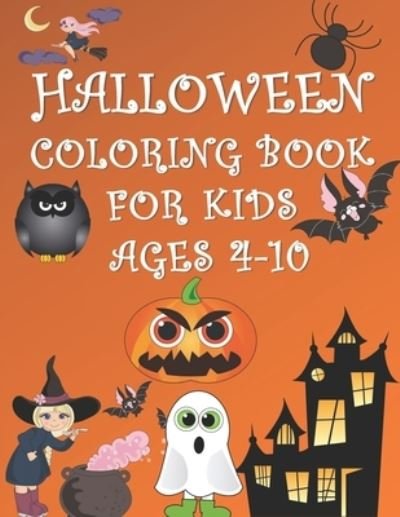 Cover for Fun Publishing · Halloween Coloring Book for Kids Ages 4-10 (Paperback Bog) (2020)