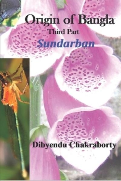 Cover for Dibyendu Chakraborty · Origin of Bangla Third Part Sundarban (Pocketbok) (2020)