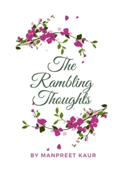Cover for Manpreet Kaur · The Rambling Thoughts (Paperback Book) (2020)