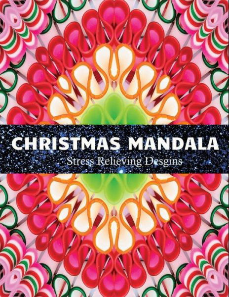 Cover for Dasanix Gefinix · Christmas Mandala stress relieving designs (Paperback Bog) (2020)