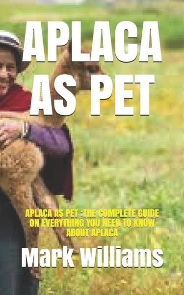 Cover for Mark Williams · Aplaca as Pet (Paperback Book) (2021)