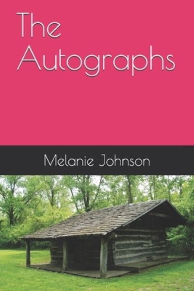 Cover for Melanie Johnson · The Autographs (Paperback Book) (2021)