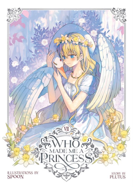 Who Made Me a Princess Vol. 7 - Who Made Me a Princess - Plutus - Livros - Seven Seas - 9798891601130 - 24 de setembro de 2024