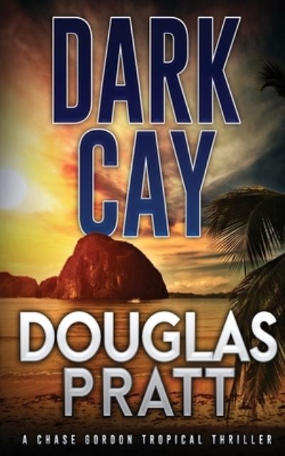 Cover for Douglas Pratt · Dark Cay (Book) (2023)