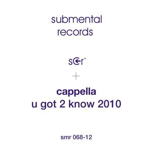 U Got 2 Let the Music 2010 - Cappella - Música - Zyx - 0090204785131 - 16 de julio de 2010