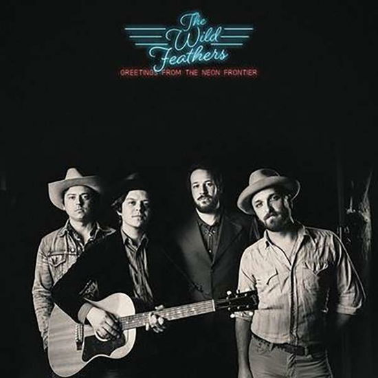 Cover for The Wild Feathers · Greetings from the Neon Fronti (CD) (2018)