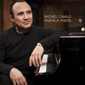 Cover for Michel Camilo · Mano a Mano (CD) (2011)