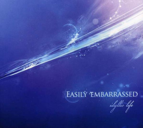 Cover for Easily Embarrassed · Idyllic Life (CD) (2012)