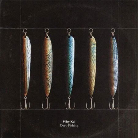 Deep Fishing - Why Kai - Muzyka - Jazzland Recordings - 0687437794131 - 19 listopada 2021