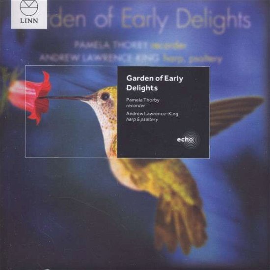 Cover for Pamela Thorby / Andrew Lawre · Garden Of Early Delights (CD) (2014)