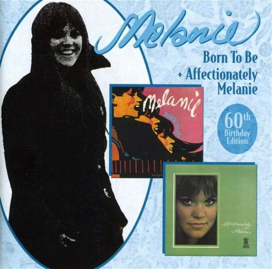 Cover for Melanie · Born to Be/affectionately (CD) (2007)