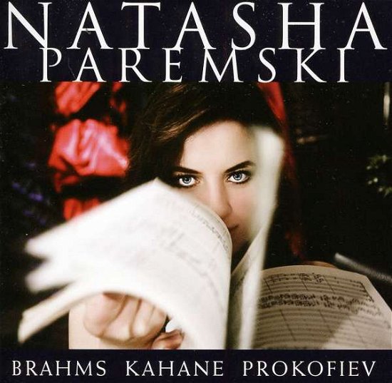 Cover for Natasha Paremski · Brahms &amp; Kahane &amp; Prokofiev (CD) (2018)
