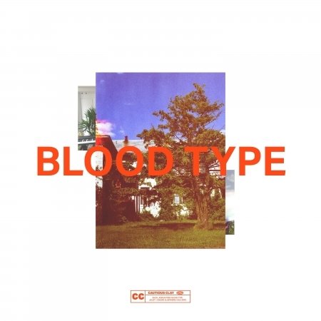 Cover for Cautious Clay · Blood Type (White Vinyl) (12&quot;) (2019)