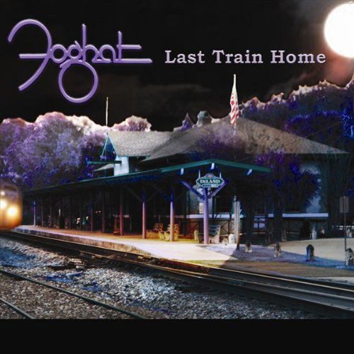Cover for Foghat · Last Train Home (CD) (2010)