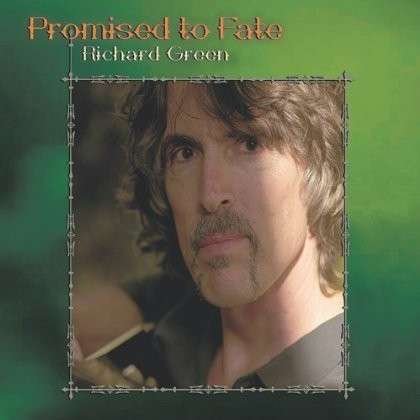 Cover for Richard Green · Promised to Fate (CD) (2012)