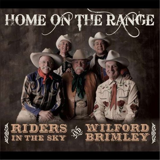 Cover for Riders in the Sky · Home on the Range (CD) [Digipak] (2014)