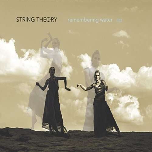 Cover for String Theory · Remembering Water - EP (CD) (2016)