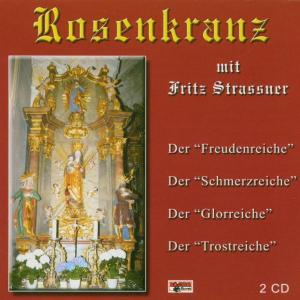 Cover for Strassner,fritz / Wackersberger · Rosenkranz (CD) (2004)