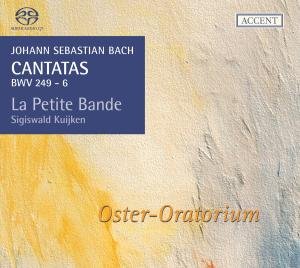 Cover for La Petite Bande / Sigiswald Kuijken · Oster-Oratorium Accent Klassisk (SACD) (2011)