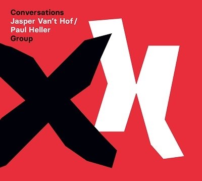Cover for Hof, Jasper Van 't/Paul Heller Group · Conversations (LP) (2022)