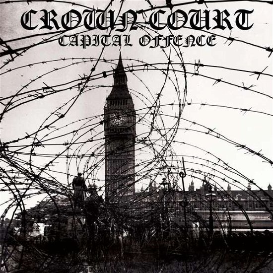 Capital Offence - Crown Court - Musik - REBELLION RECORDS - 4059251005131 - 14. oktober 2016