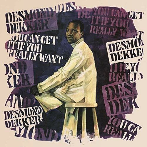 You Can't Get It if You Really Want - Desmond Dekker - Musik - ULTRA VYBE - 4526180456131 - 31. august 2018