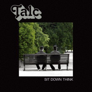 Sit Down Think - Talc - Music - INPARTMAINT CO. - 4532813731131 - July 19, 2019