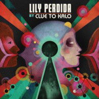 Cover for Clue to Kalo · Lily Perdida &lt;limited&gt; (CD) [Japan Import edition] (2013)