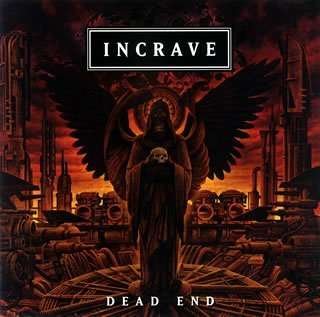 Cover for Incrave · Dead End (CD) (2008)