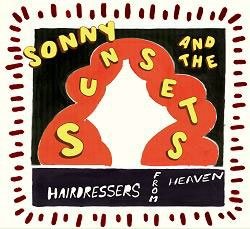 Cover for Sonny &amp; the Sunsets · Hairdressers from Heaven (CD) [Japan Import edition] (2019)