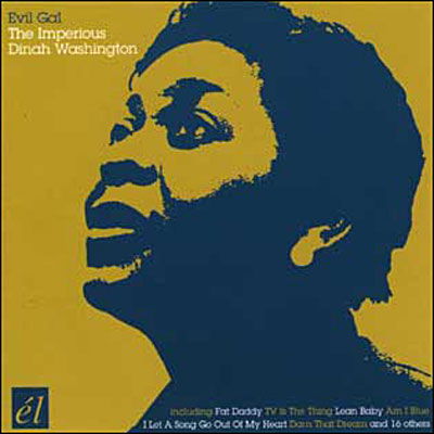 Dinah Washington-evil Gal - Dinah Washington - Musique - El Records - 5013929310131 - 18 juillet 2019