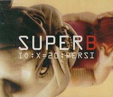 Cover for Super B · 10:X=20:Persi (CD)