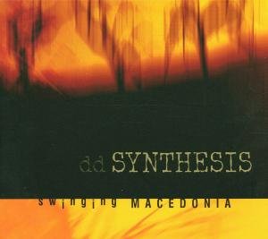 Cover for Dd Synthesis · Swinging Macedonia (CD) [Digipack] (2014)