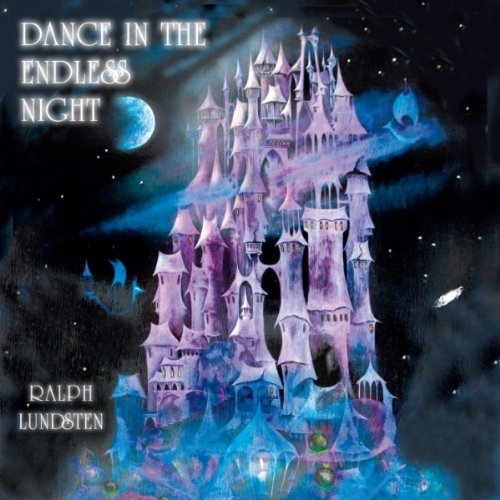 Cover for Ralph Lundsten · Dance In The Endeless Night (CD) (2009)
