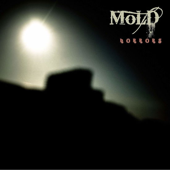 Horrors - Mold - Music - GMR Music - 7350006765131 - April 16, 2021