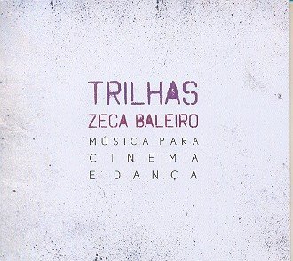 Cover for Zeca Baleiro · Trilhas (CD) (2006)