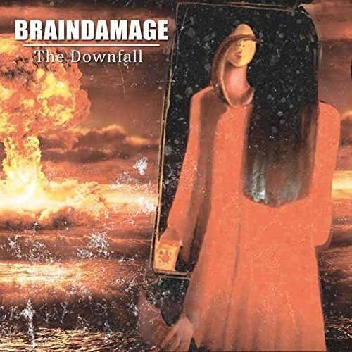 Cover for Braindamage · The Downfall (CD) (2016)