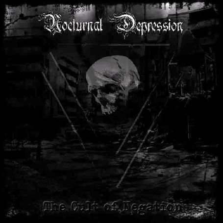 Cover for Nocturnal depression · The cult of negation (CD) (2010)