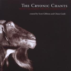 Cover for Gibbons Scott · The Cryonic Chants (CD) (2010)