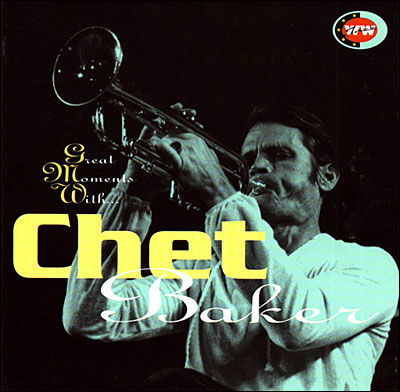 Great Moments with - Chet Baker - Musique - COAST TO COAST - 8711458300131 - 1 octobre 2021