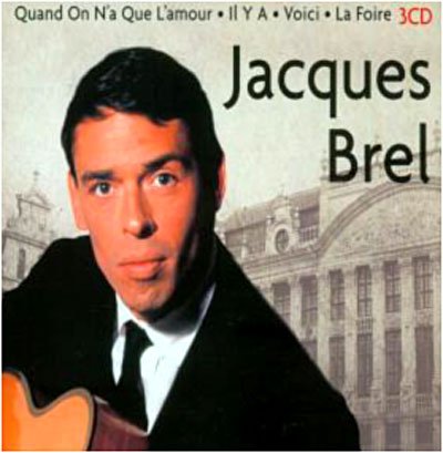 Jacques Brel -3cdbox- - Jacques Brel - Muziek - KBOX - 8712155116131 - 23 juli 2009