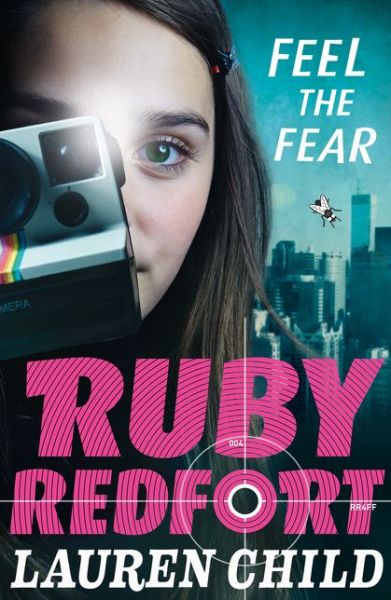 Feel the Fear - Ruby Redfort - Lauren Child - Książki - HarperCollins Publishers - 9780007334131 - 2 lipca 2015