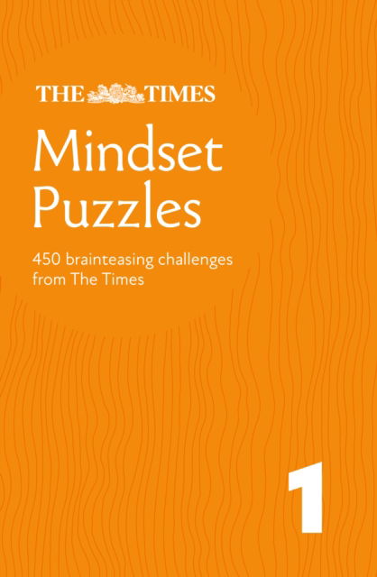 Cover for The Times Mind Games · Times Mindset Puzzles Book 1: Put Your Solving Skills to the Test - The Times Puzzle Books (Paperback Book) (2023)