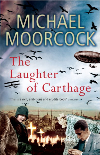 Cover for Michael Moorcock · The Laughter Of Carthage: Between the Wars Vol. 2 (Paperback Book) (2006)