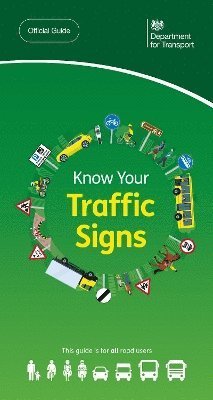 Cover for Great Britain: Department for Transport · Know your traffic signs (Pocketbok) [6th ed., 2023 edition] (2023)