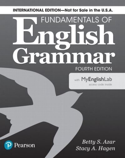 Cover for Betty S. Azar · Fundamentals of English Grammar 4e Student Book with MyLab English, International Edition (Taschenbuch) (2017)