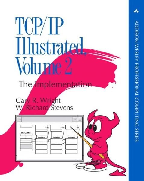 Cover for Gary Wright · TCP/IP Illustrated, Volume 2: The Implementation - Addison-Wesley Professional Computing Series (Taschenbuch) (2018)
