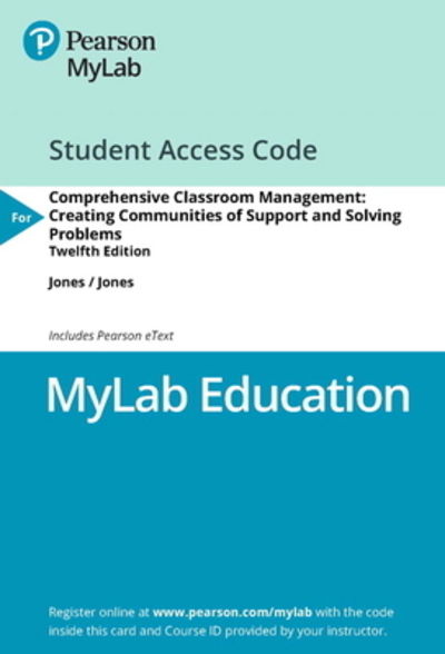 Cover for Vern Jones · MyLab Education with Pearson eText -- Access Card -- for Comprehensive Classroom Management Creating Communities of Support and Solving Problems (Print) (2020)