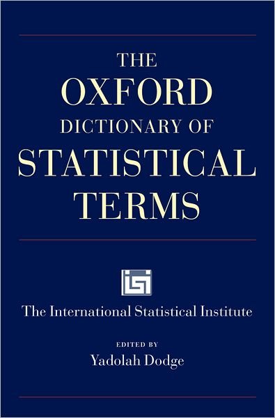 Cover for Dodge · The Oxford Dictionary of Statistical Terms (Paperback Book) (2006)