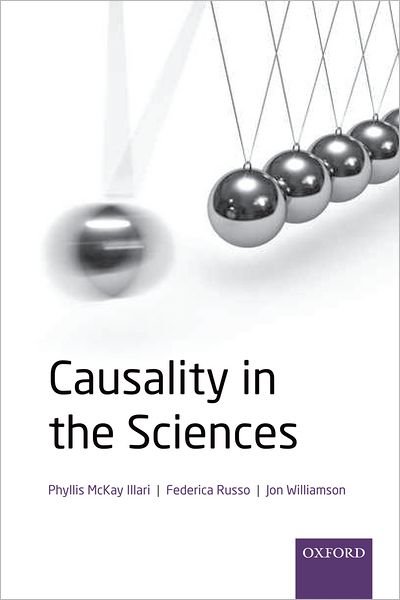 Cover for Phylli Mckay Illari · Causality in the Sciences (Hardcover Book) (2011)